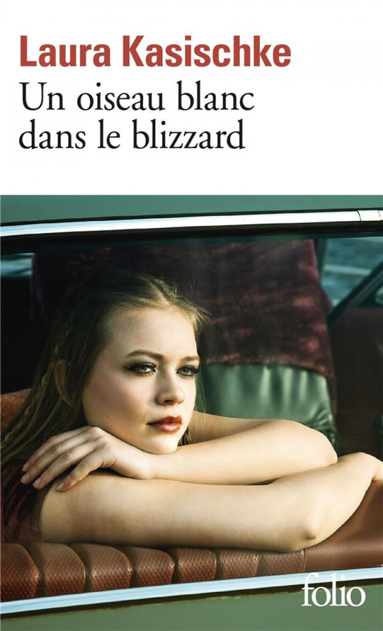 UN OISEAU BLANC DANS LE BLIZZARD - KASISCHKE LAURA - GALLIMARD