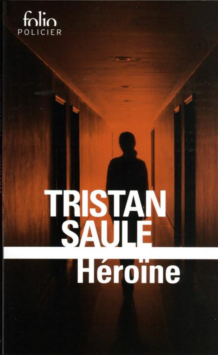 CHRONIQUES DE LA PLACE CARREE - II - HEROINE - SAULE TRISTAN - GALLIMARD