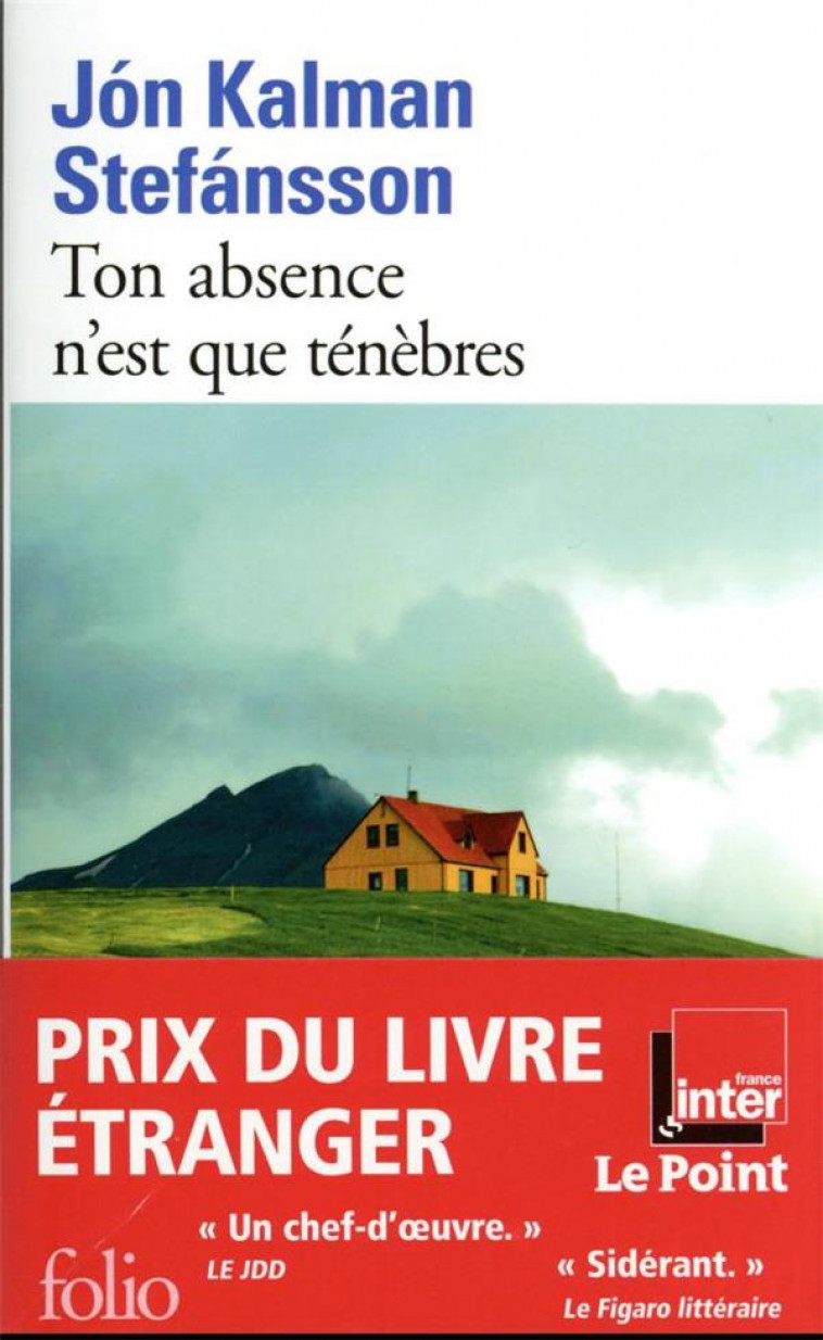 TON ABSENCE N-EST QUE TENEBRES - STEFANSSON J K. - GALLIMARD