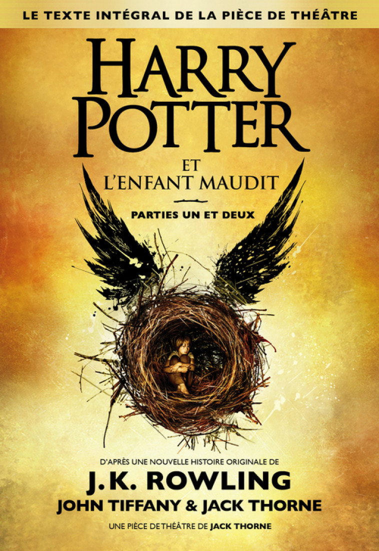 HARRY POTTER ET L-ENFANT MAUDIT - PARTIES UNE ET DEUX - ROWLING/TIFFANY - Gallimard-Jeunesse