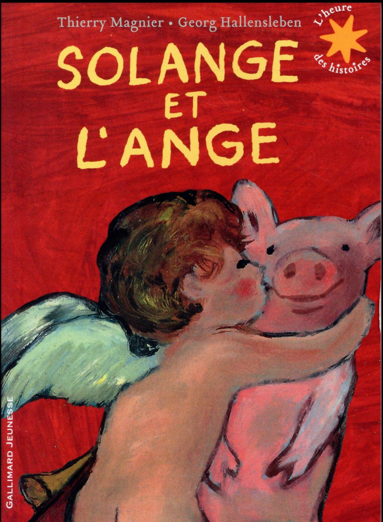 SOLANGE ET L-ANGE - MAGNIER/HALLENSLEBEN - Gallimard-Jeunesse