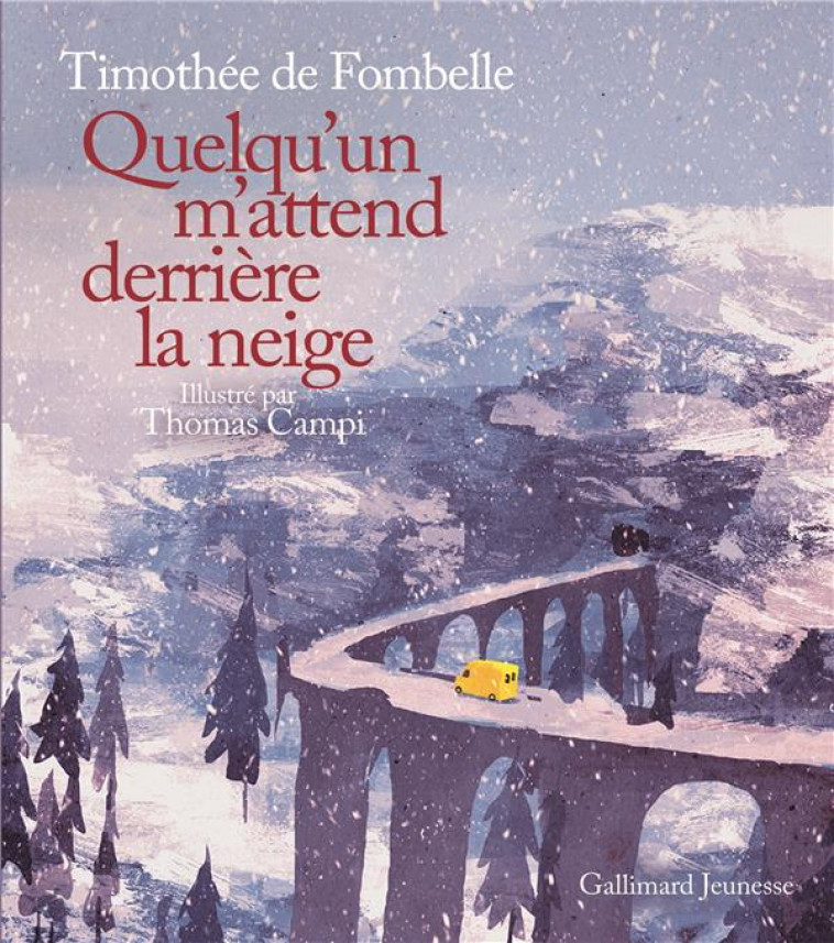 QUELQU-UN M-ATTEND DERRIERE LA NEIGE - FOMBELLE/CAMPI - GALLIMARD