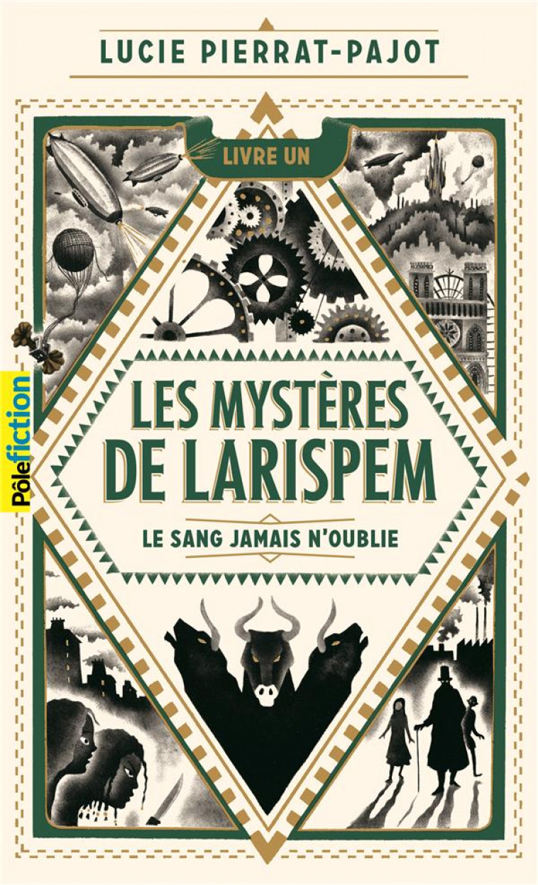 LES MYSTERES DE LARISPEM - 1. LE SANG JAMAIS N-OUBLIE - PIERRAT-PAJOT/MARY - GALLIMARD