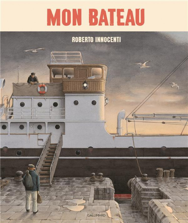 MON BATEAU - INNOCENTI ROBERTO - GALLIMARD