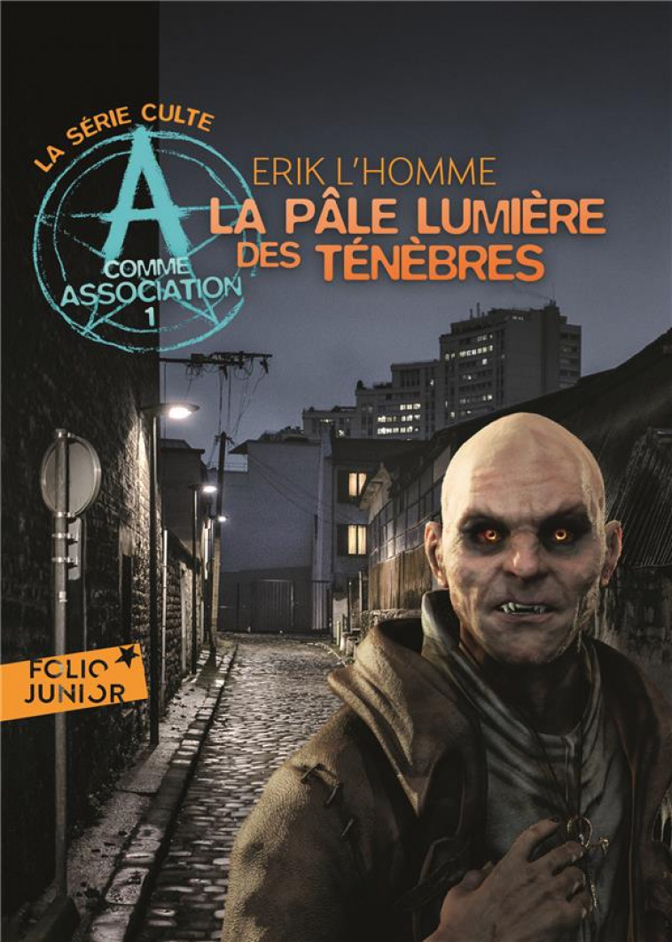 A COMME ASSOCIATION - T01 - LA PALE LUMIERE DES TENEBRES - L-HOMME ERIK - GALLIMARD