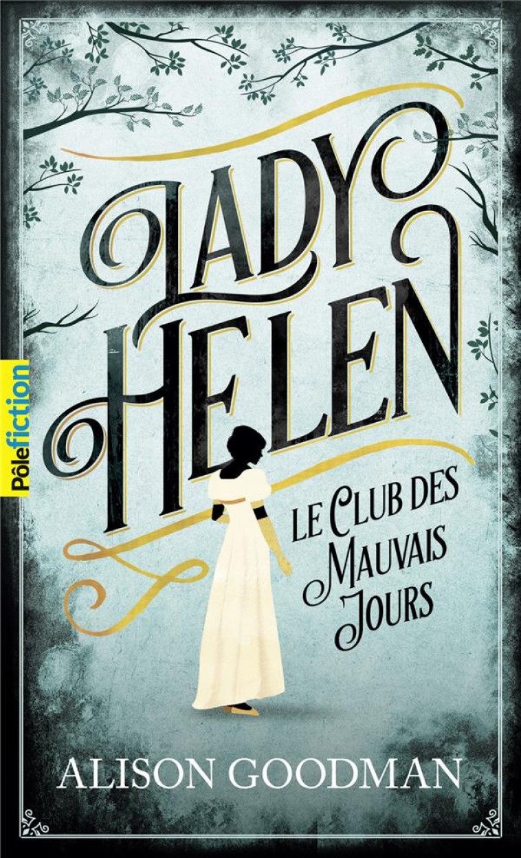 LADY HELEN - VOL01 - LE CLUB DES MAUVAIS JOURS-LE CLUB DES MAUVAIS JOURS - GOODMAN ALISON - GALLIMARD