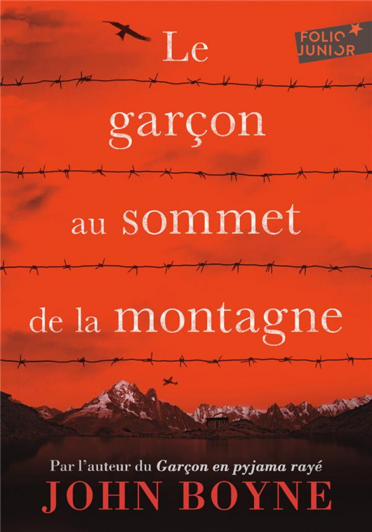 LE GARCON AU SOMMET DE LA MONTAGNE - BOYNE JOHN - GALLIMARD