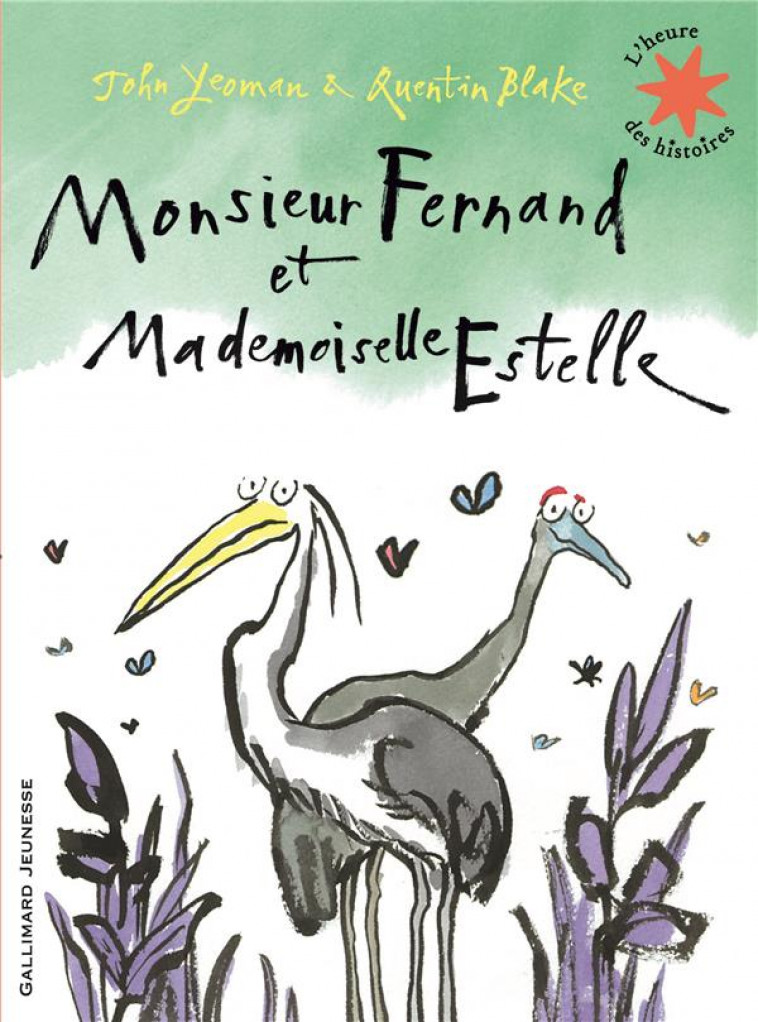 MONSIEUR FERNAND ET MADEMOISELLE ESTELLE - YEOMAN/BLAKE - GALLIMARD