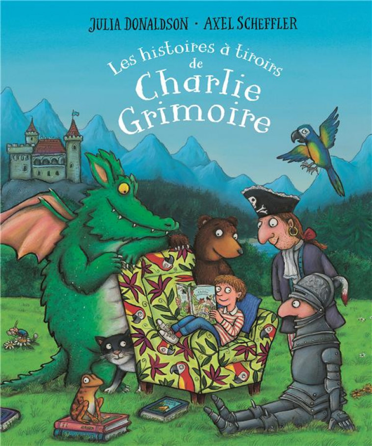 LES HISTOIRES A TIROIRS DE CHARLIE GRIMOIRE - DONALDSON/SCHEFFLER - GALLIMARD