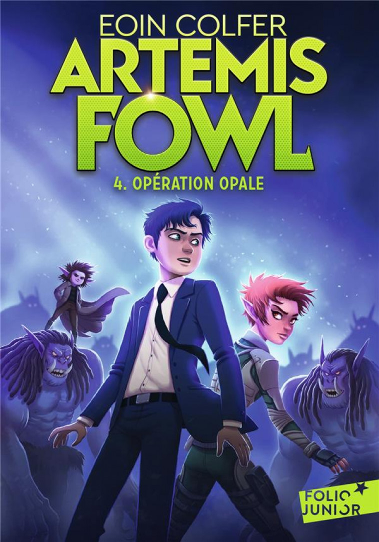 ARTEMIS FOWL - T04 - OPERATION OPALE - COLFER EOIN - GALLIMARD