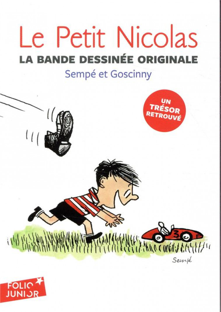 LE PETIT NICOLAS - LA BANDE DESSINEE ORIGINALE - SEMPE/GOSCINNY - GALLIMARD