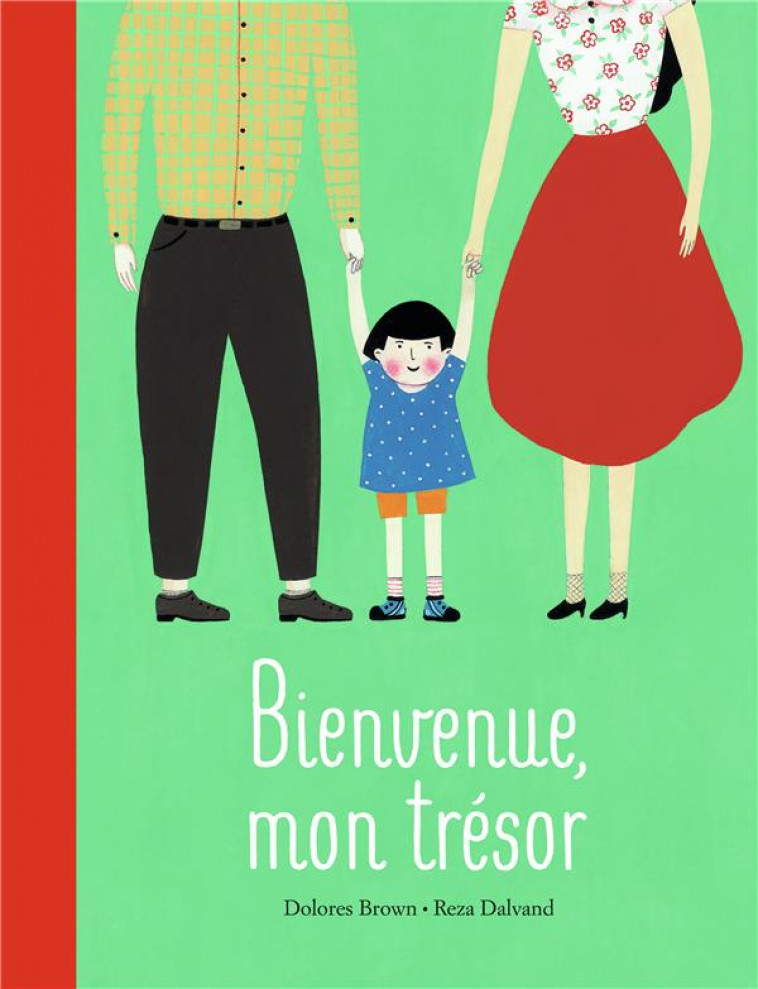 BIENVENUE, MON TRESOR - BROWN/DALVAND - GALLIMARD