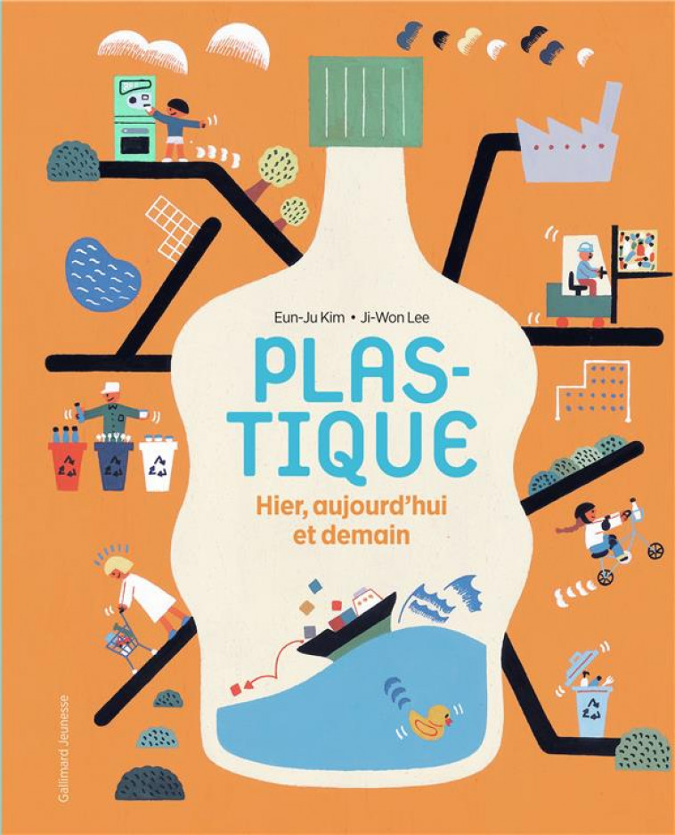 PLASTIQUE - HIER, AUJOURD-HUI ET DEMAIN - KIM EUNJU - GALLIMARD