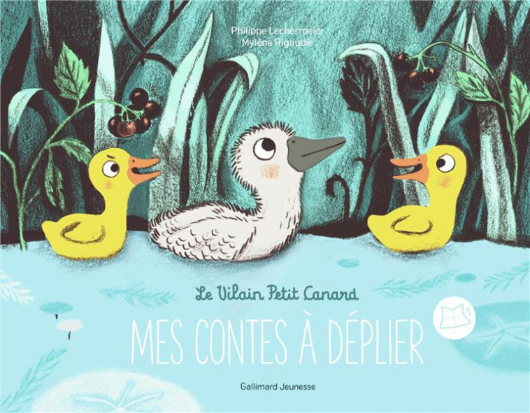 LE VILAIN PETIT CANARD - LECHERMEIER/RIGAUDIE - GALLIMARD