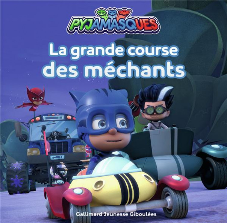 LA GRANDE COURSE DES MECHANTS - ROMUALD - GALLIMARD