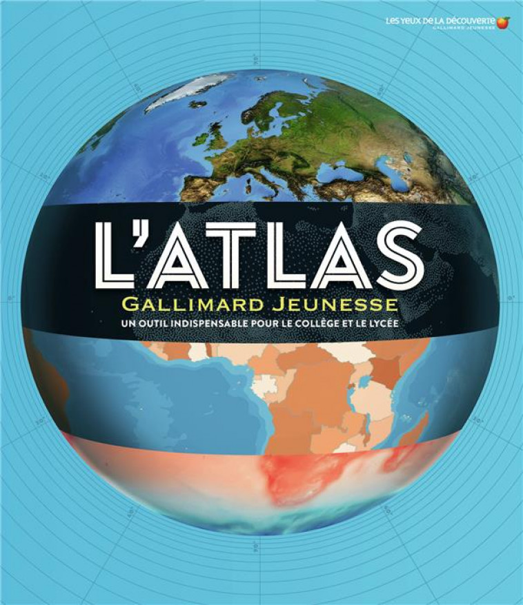 L-ATLAS GALLIMARD JEUNESSE - COLLECTIF - GALLIMARD