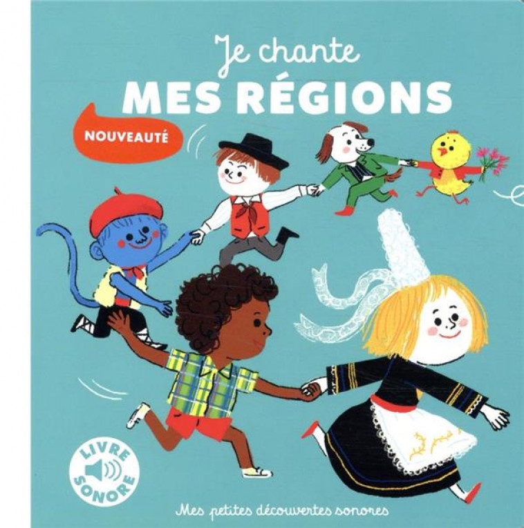 JE CHANTE MES REGIONS - 6 MUSIQUES, 6 IMAGES, 6 PUCES - ROEDERER CHARLOTTE - GALLIMARD