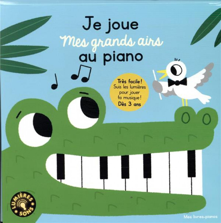 JE JOUE MES GRANDS AIRS AU PIANO - BILLET - GALLIMARD