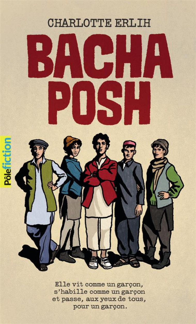 BACHA POSH - ERLIH CHARLOTTE - GALLIMARD