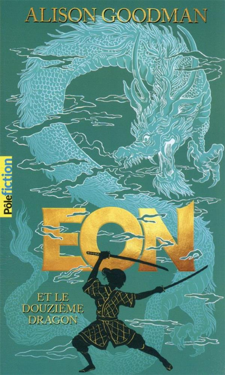 EON ET LE DOUZIEME DRAGON - GOODMAN ALISON - GALLIMARD