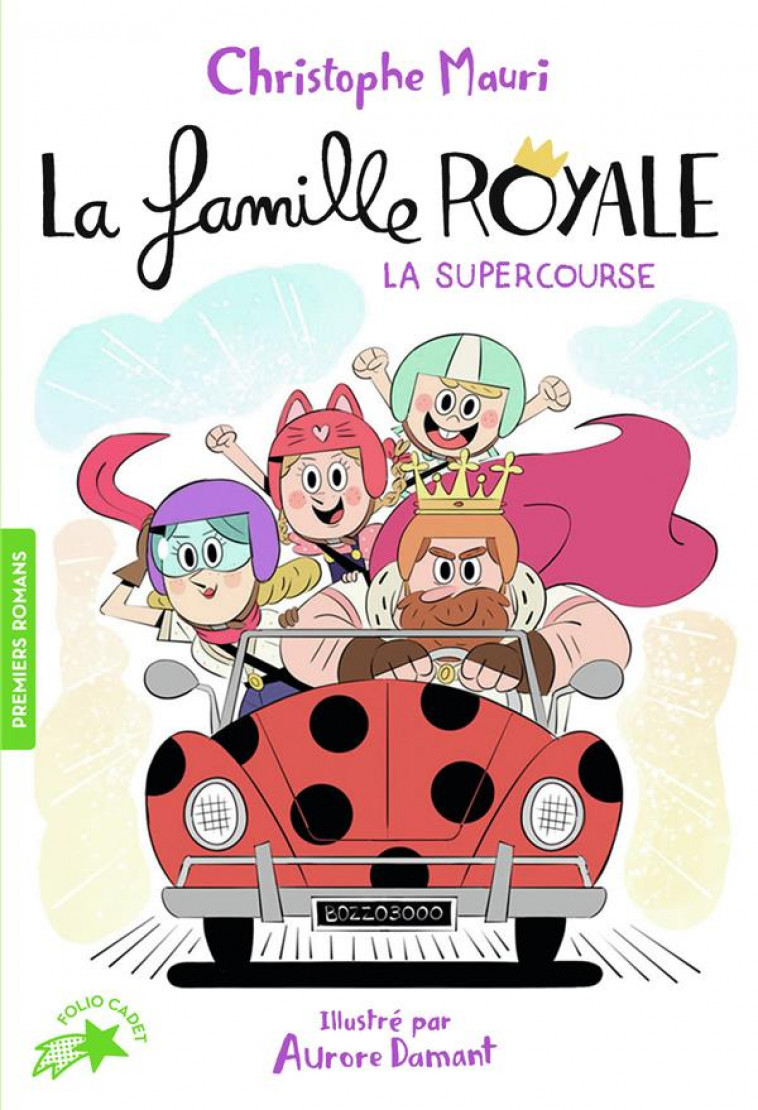 LA FAMILLE ROYALE - T09 - LA SUPER COURSE - MAURI/DAMANT - GALLIMARD