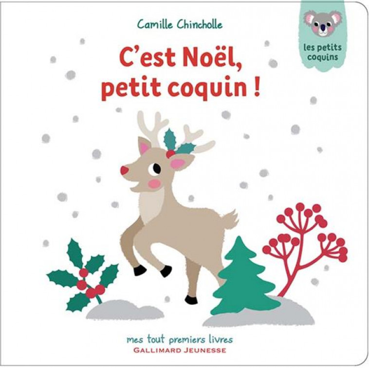 C-EST NOEL, PETIT COQUIN ! - CHINCHOLLE CAMILLE - GALLIMARD