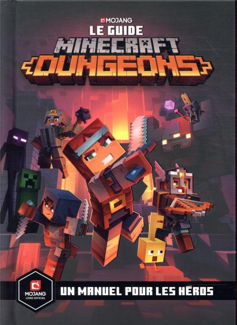 LE GUIDE MINECRAFT DUNGEONS - UN MANUEL POUR LES HEROS - COLLECTIF/MARSH - GALLIMARD