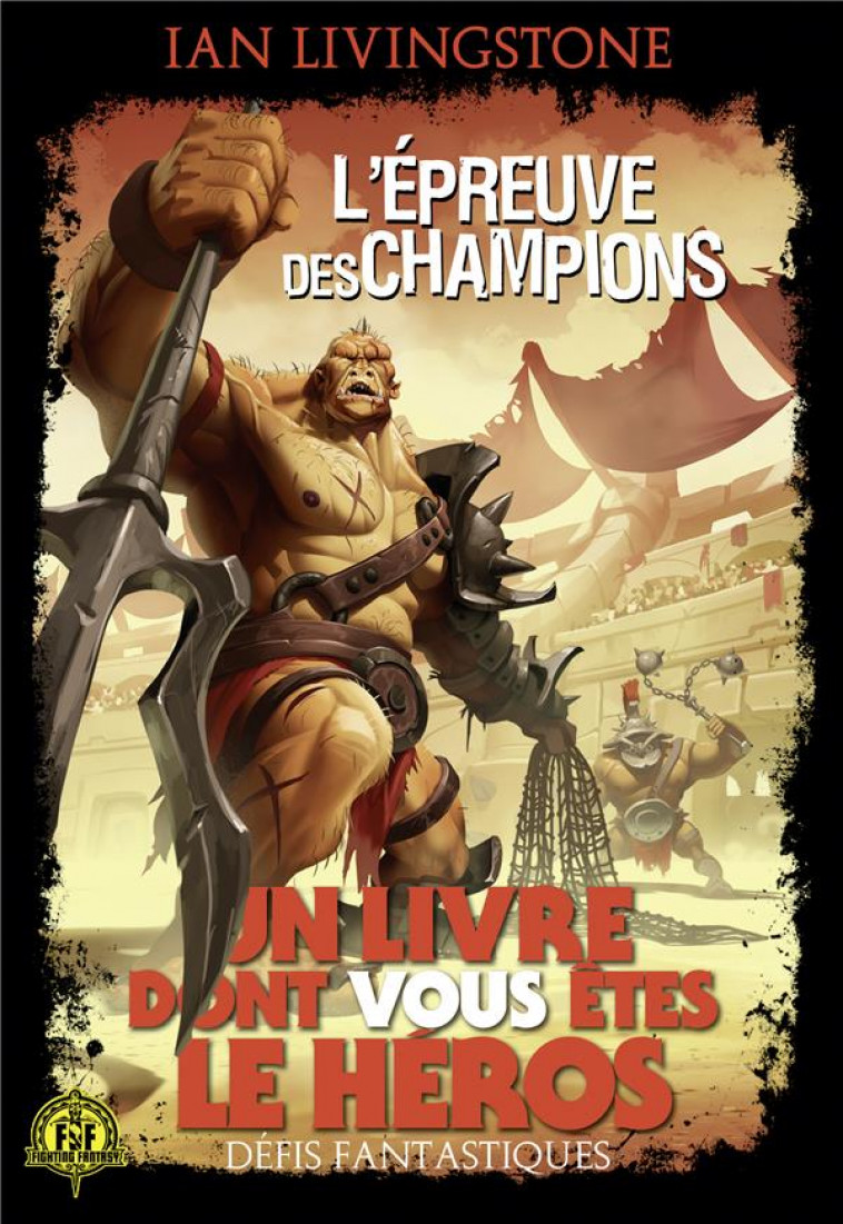 DEFIS FANTASTIQUES - T10 - L-EPREUVE DES CHAMPIONS - LIVINGSTONE/WILLIAMS - GALLIMARD