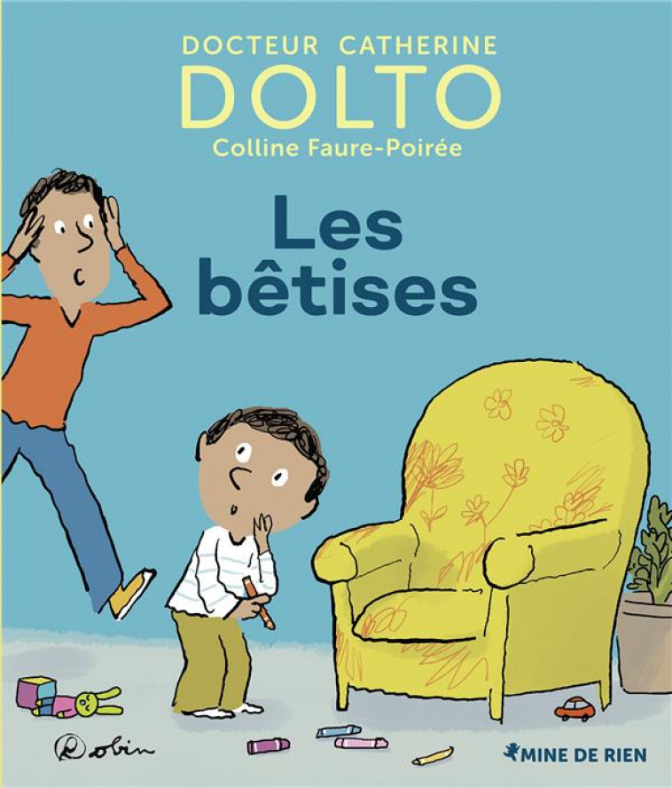 LES BETISES - DOLTO/FAURE-POIREE - GALLIMARD