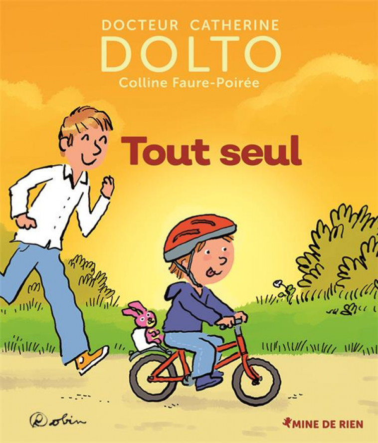 TOUT SEUL - FAURE-POIREE/DOLTO - GALLIMARD