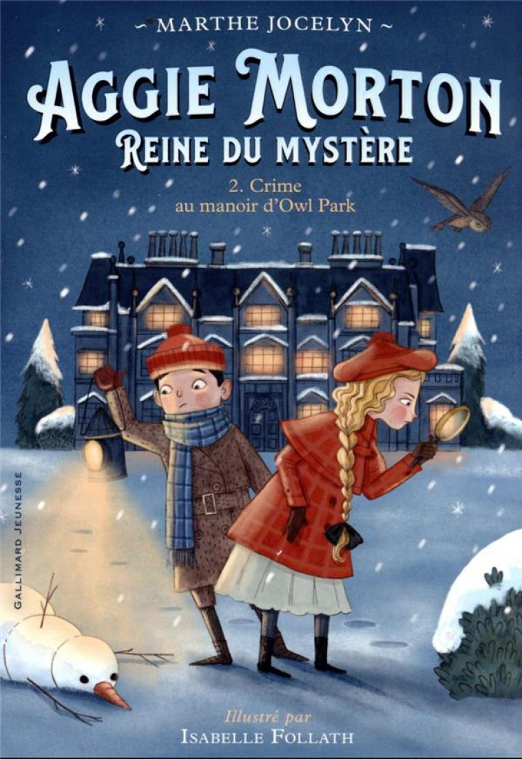 AGGIE MORTON REINE DU MYSTERE - VOL02 - CRIME AU MANOIR D-OWL PARK - JOCELYN/FOLLATH - GALLIMARD