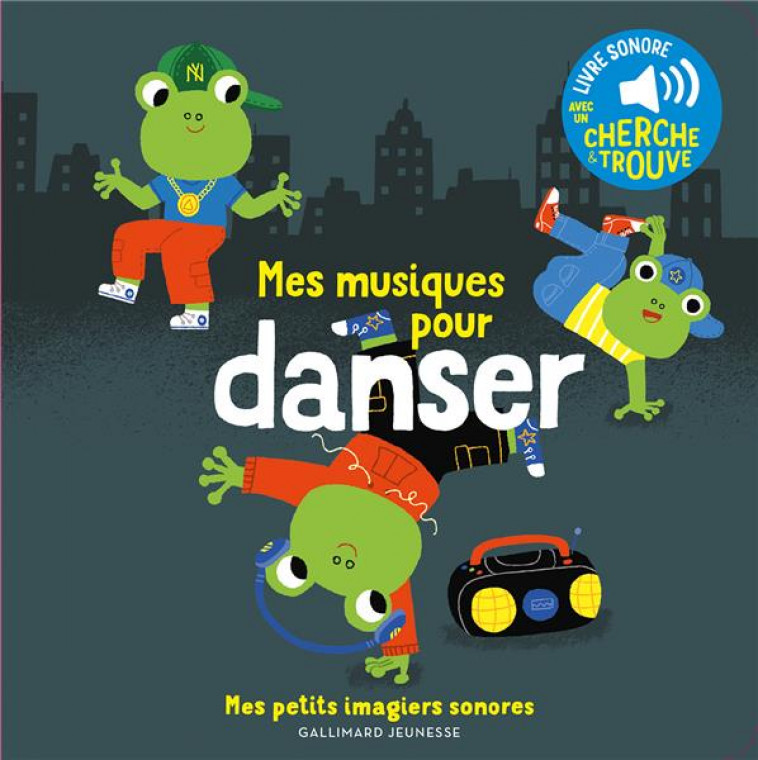 MES MUSIQUES POUR DANSER - DES SONS A ECOUTER, DES IMAGES A REGARDER - BILLET - GALLIMARD