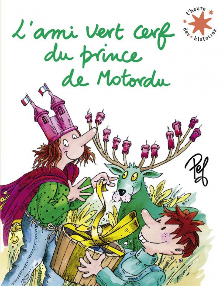 L-AMI VERT CERF DU PRINCE DE MOTORDU - PEF - GALLIMARD