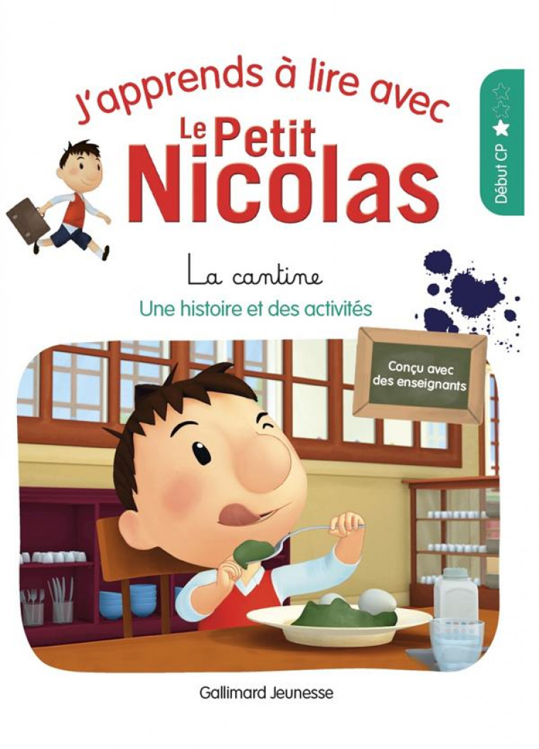 J-APPRENDS A LIRE AVEC LE PETIT NICOLAS - T01 - LA CANTINE - DEMARIA MARJORIE - GALLIMARD