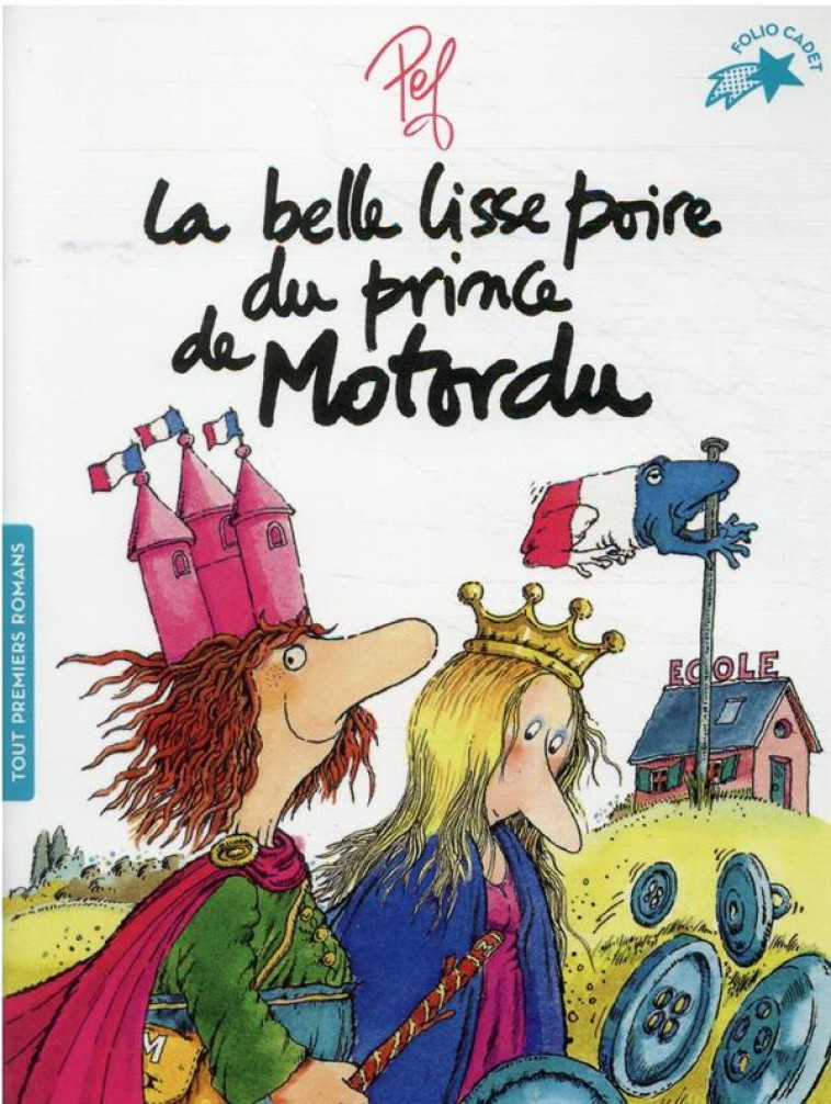 LA BELLE LISSE POIRE DU PRINCE DE MOTORDU - PEF - GALLIMARD