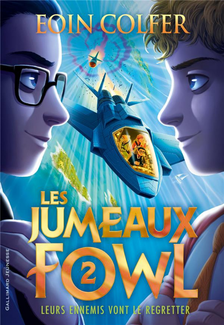 LES JUMEAUX FOWL - VOL02 - LEURS ENNEMIS VONT LE REGRETTER - COLFER EOIN - GALLIMARD