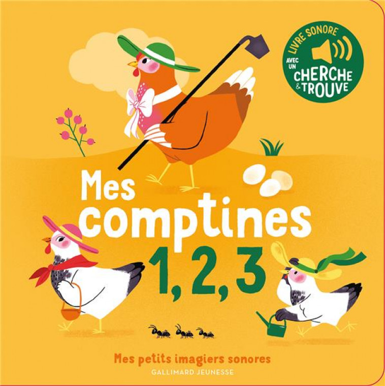 MES COMPTINES 1, 2, 3 - DES SONS A ECOUTER, DES IMAGES A REGARDER - FOUQUIER - GALLIMARD