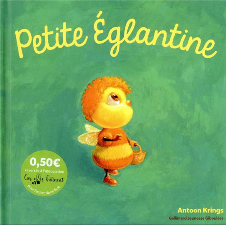 PETITE EGLANTINE - KRINGS ANTOON - GALLIMARD