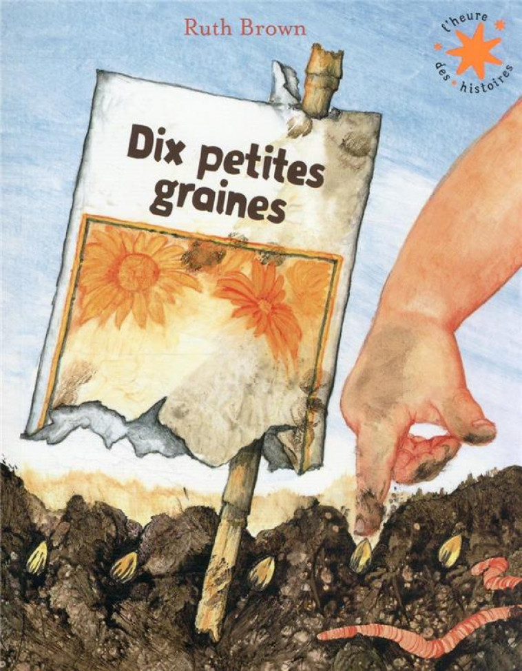 DIX PETITES GRAINES - BROWN RUTH - GALLIMARD