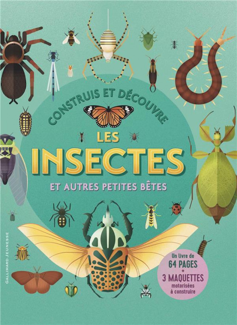 CONSTRUIS ET DECOUVRE LES INSECTES ET AUTRES PETITES BETES - COLLECTIF - NC