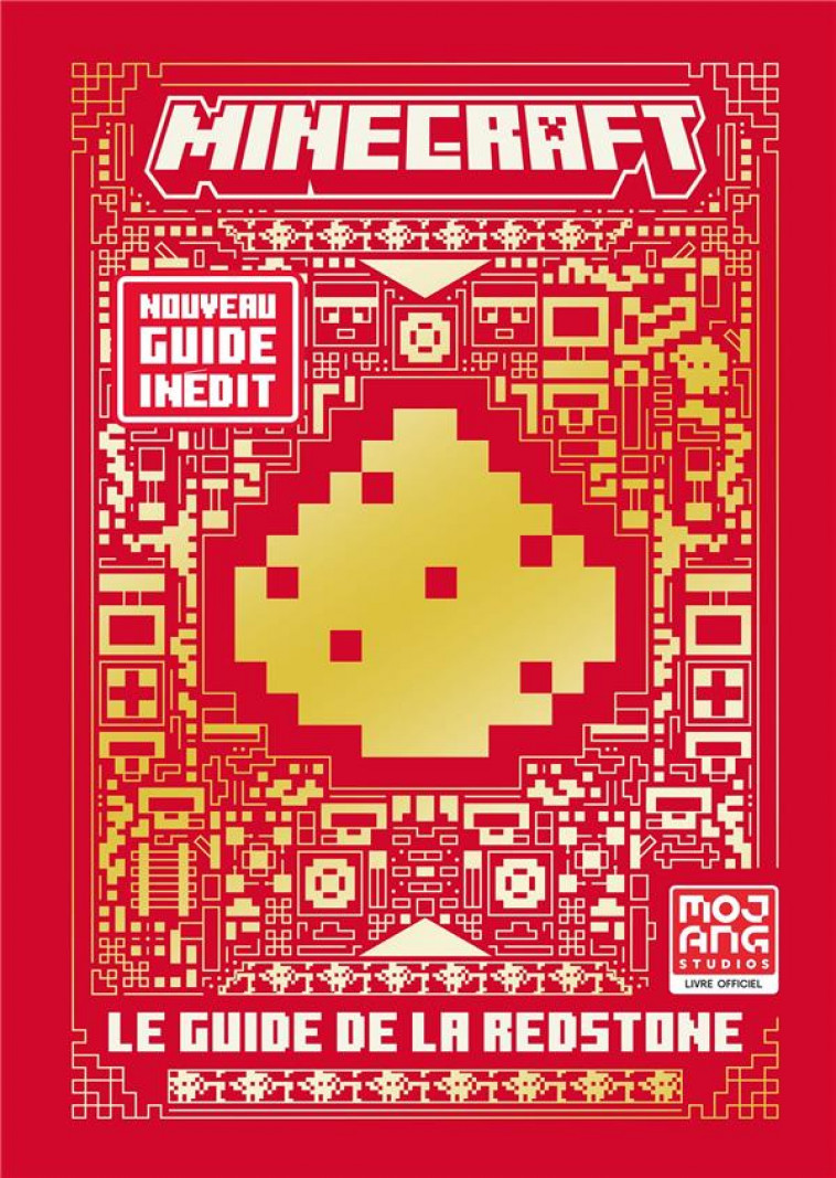 MINECRAFT - LE GUIDE DE LA REDSTONE - COLLECTIF - GALLIMARD