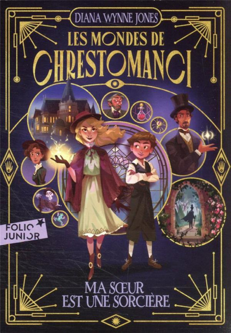 LES MONDES DE CHRESTOMANCI - T01 - MA SOEUR EST UNE SORCIERE - WYNNE JONES DIANA - GALLIMARD