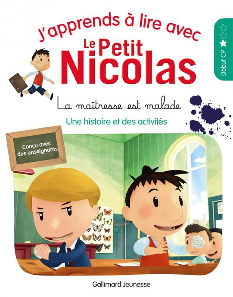 J-APPRENDS A LIRE AVEC LE PETIT NICOLAS - T13 - LA MAITRESSE EST MALADE - DEMARIA MARJORIE - GALLIMARD