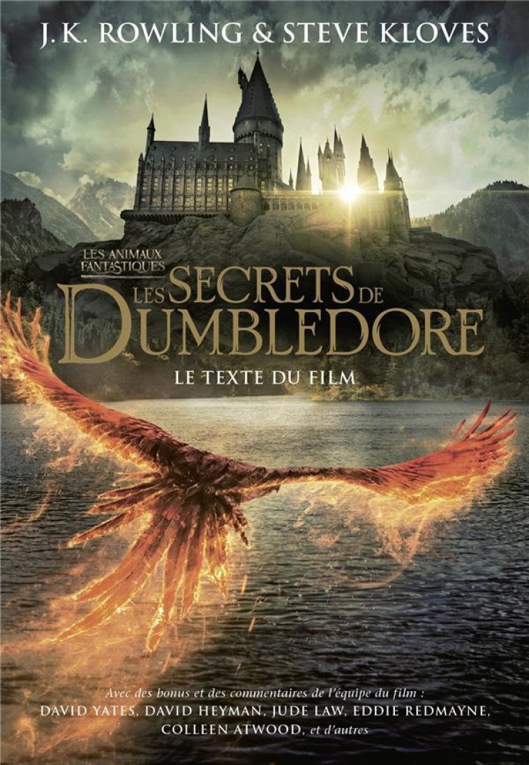 LES ANIMAUX FANTASTIQUES - T03 - LES SECRETS DE DUMBLEDORE - LE TEXTE DU FILM - KLOVES/ROWLING - GALLIMARD