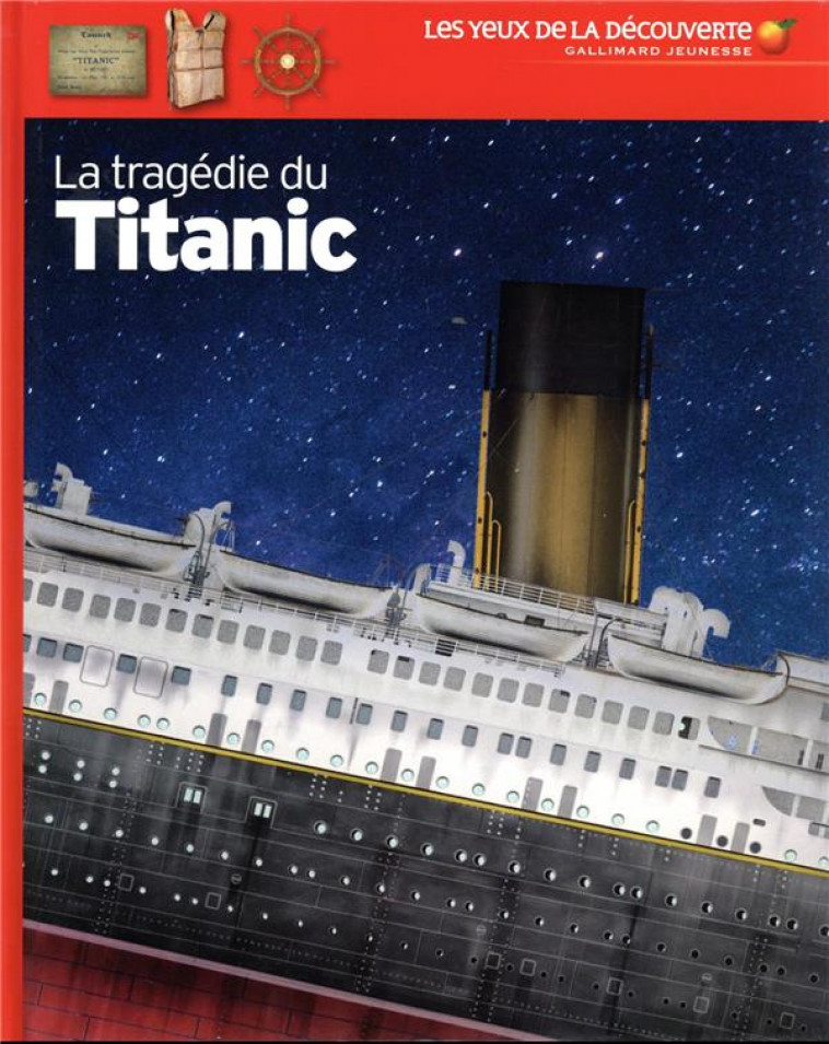 LA TRAGEDIE DU TITANIC - ADAMS SIMON - GALLIMARD