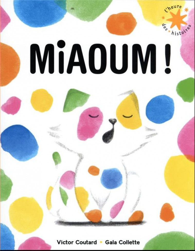 MIAOUM ! - COUTARD/COLLETTE - GALLIMARD