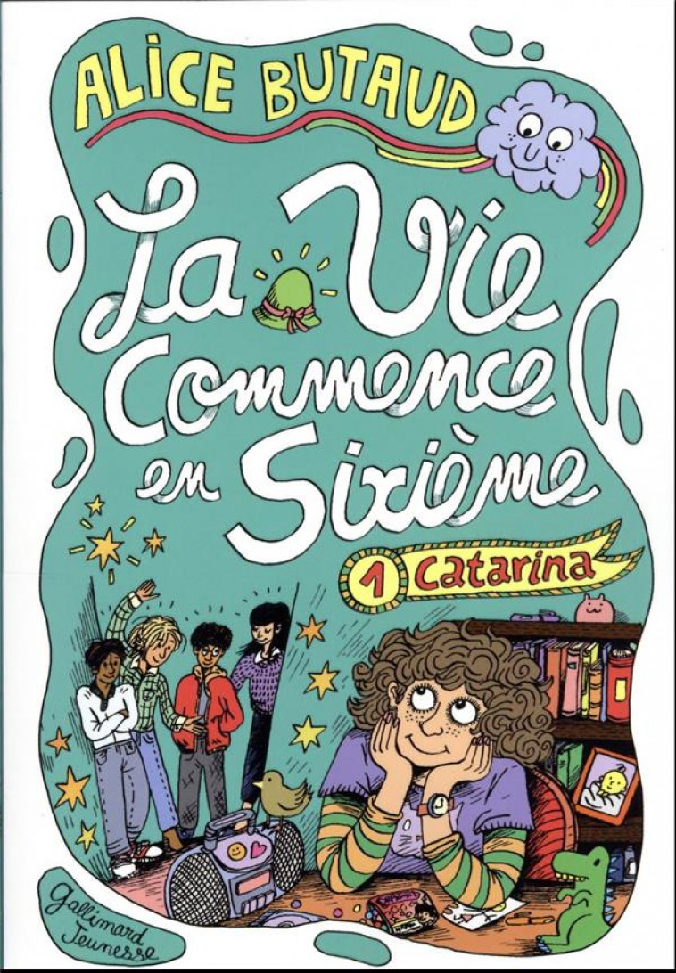 LA VIE COMMENCE EN SIXIEME - VOL01 - CATARINA - BUTAUD/CHETTEAU - GALLIMARD