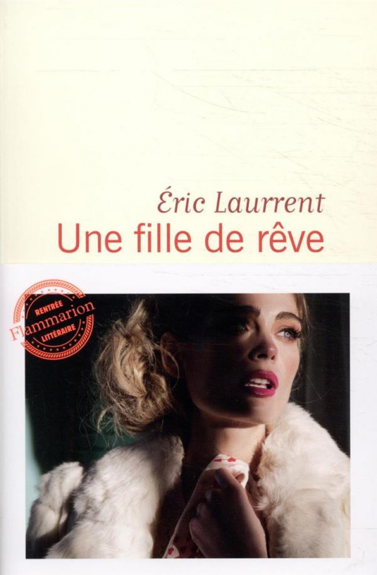 UNE FILLE DE REVE - LAURRENT ERIC - FLAMMARION