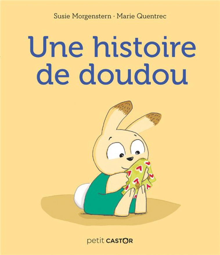 UNE HISTOIRE DE DOUDOU - QUENTREC/MORGENSTERN - FLAMMARION