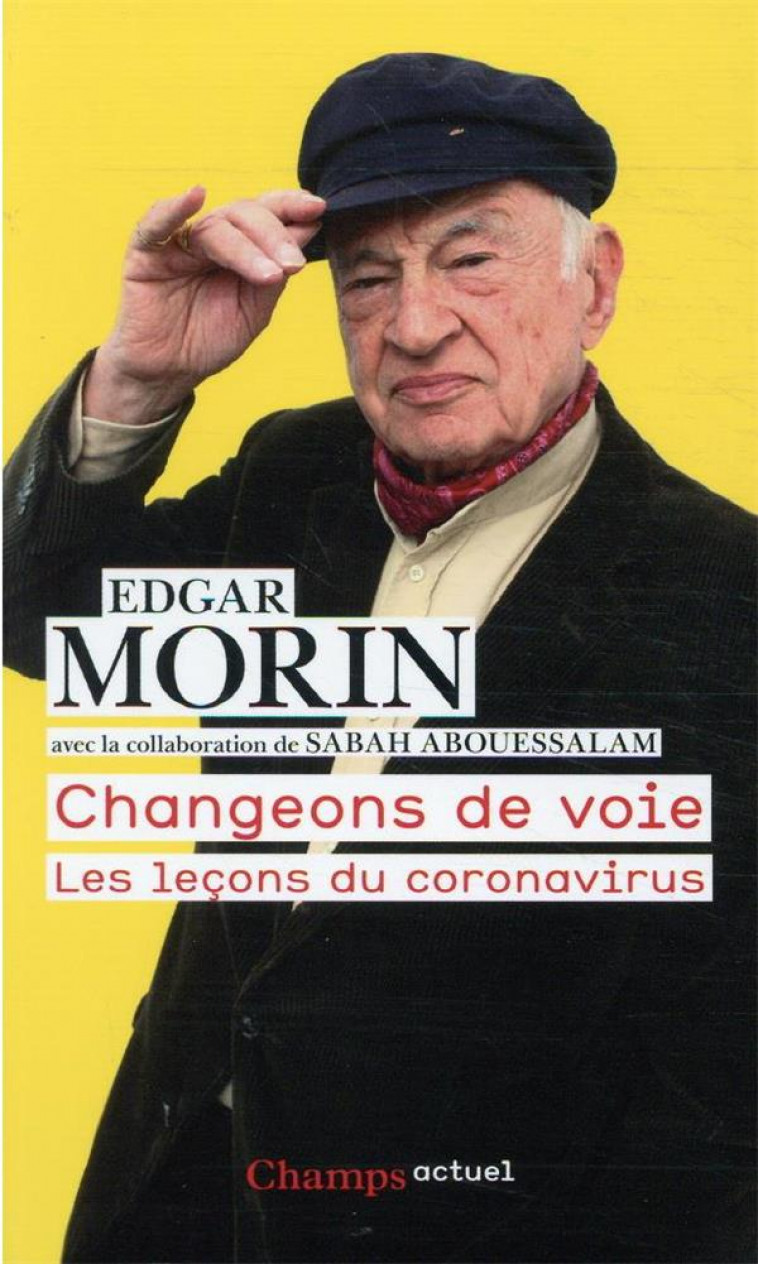 CHANGEONS DE VOIE - LES LECONS DU CORONAVIRUS - MORIN EDGAR - FLAMMARION